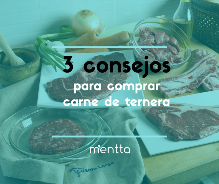 3 consejos imprescindibles a la hora de comprar carne de ternera