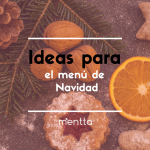 Ideas para comer en Navidad 2018