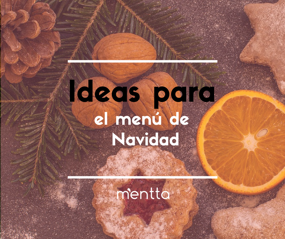 Ideas para comer en Navidad 2018
