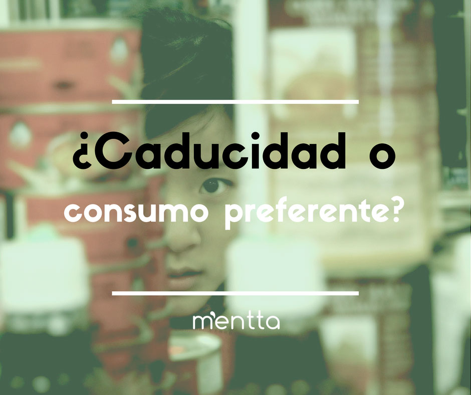 ¿Aún no sabes la diferencia entre fecha de caducidad y fecha de consumo preferente?