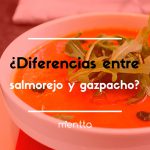 Las 3 Diferencias entre el Gazpacho y el Salmorejo